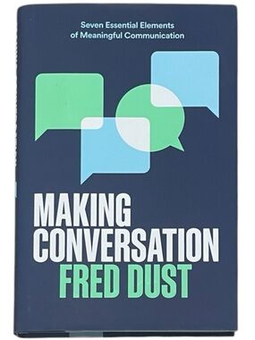 Making Conversation By Fred Dust